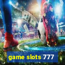 game slots 777