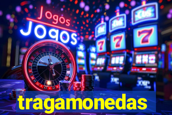 tragamonedas