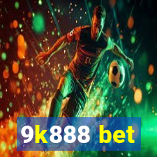 9k888 bet