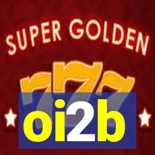 oi2b