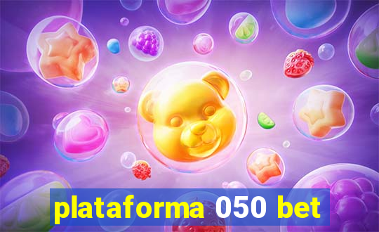 plataforma 050 bet