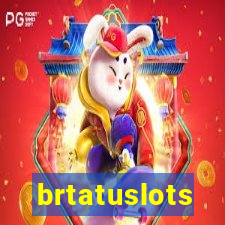 brtatuslots