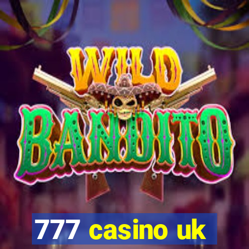 777 casino uk