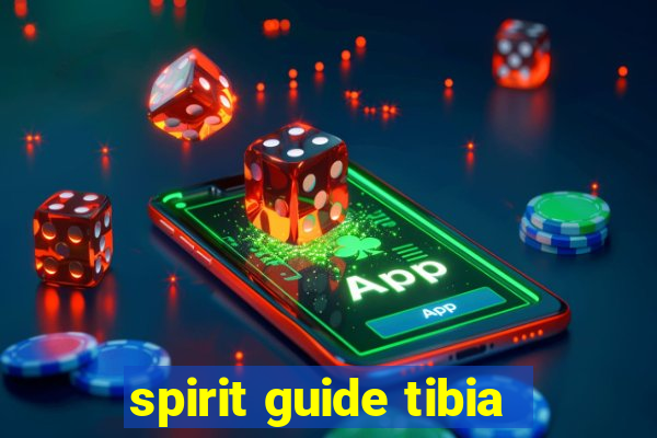 spirit guide tibia