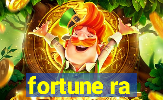 fortune ra