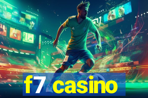 f7 casino