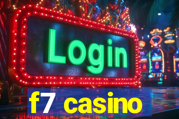 f7 casino