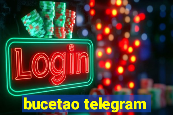 bucetao telegram