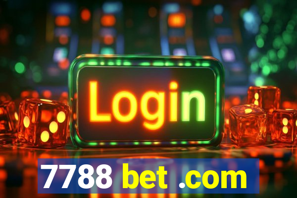 7788 bet .com