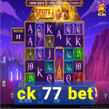 ck 77 bet