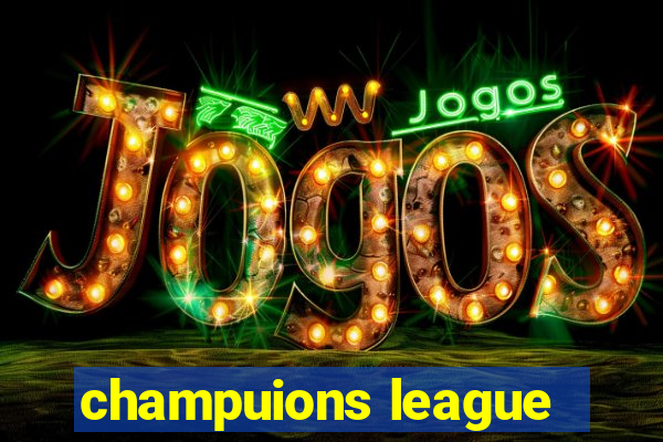 champuions league