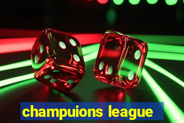 champuions league