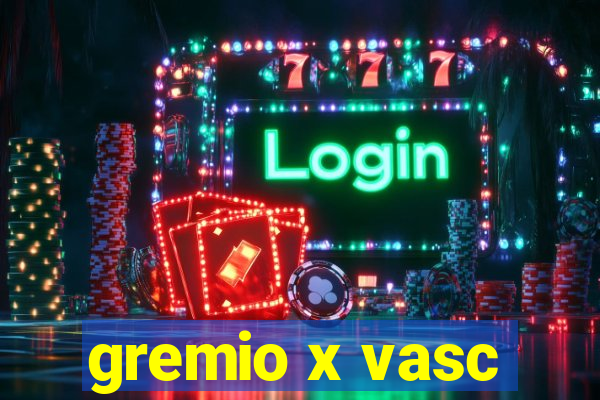 gremio x vasc