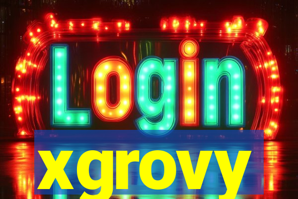 xgrovy