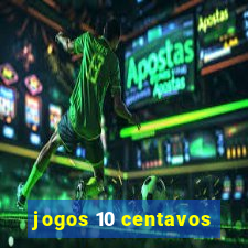 jogos 10 centavos