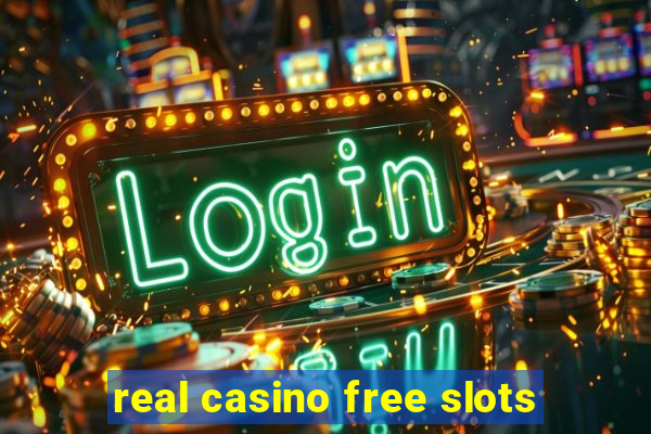 real casino free slots