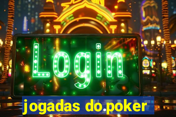 jogadas do.poker