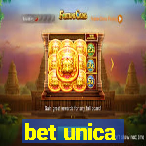 bet unica