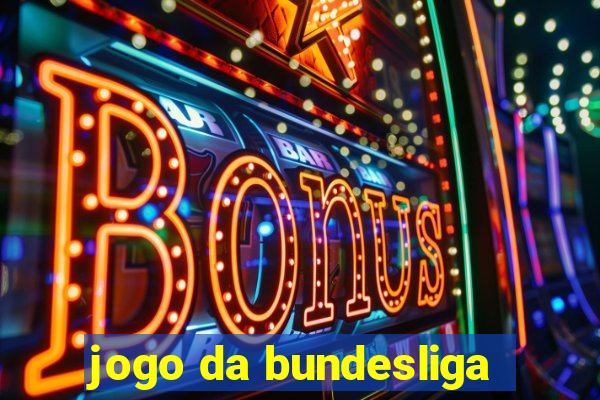 jogo da bundesliga