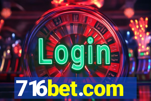 716bet.com