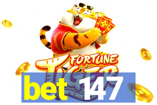 bet 147