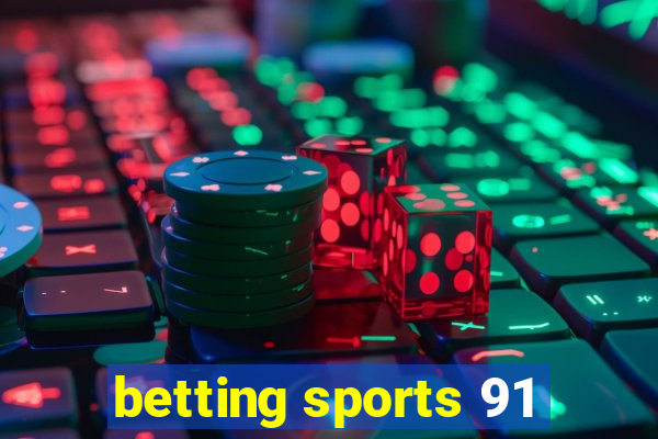 betting sports 91