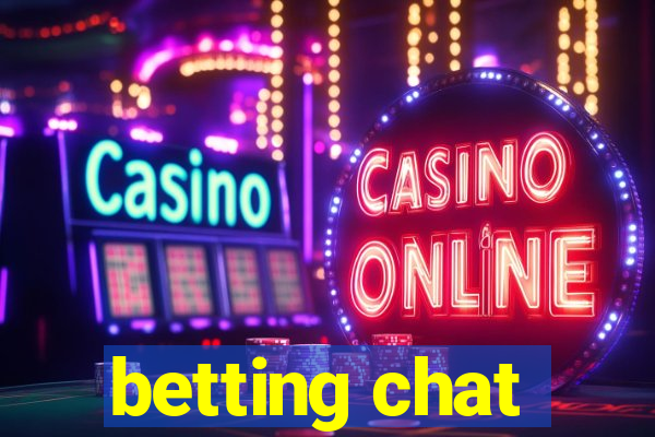 betting chat