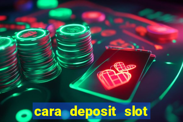 cara deposit slot via dana