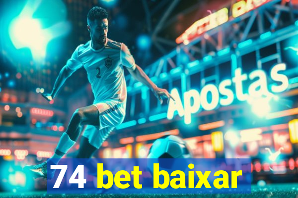 74 bet baixar