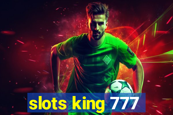 slots king 777