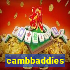 cambbaddies