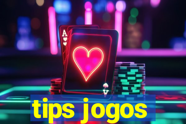 tips jogos