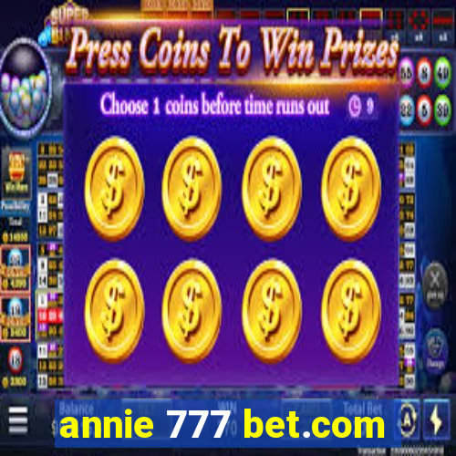 annie 777 bet.com