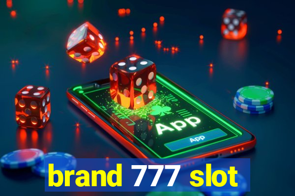 brand 777 slot