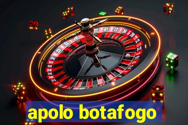 apolo botafogo