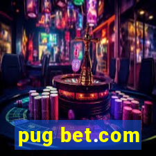 pug bet.com