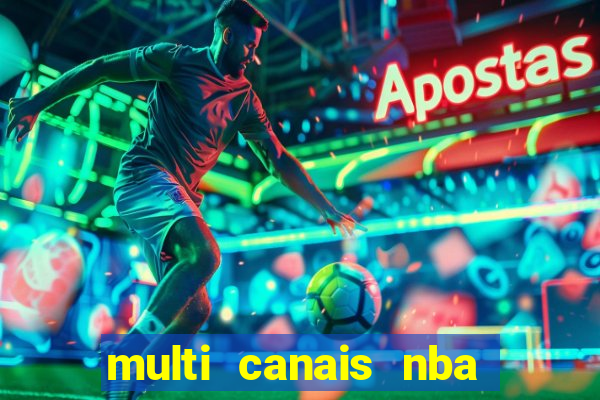 multi canais nba ao vivo