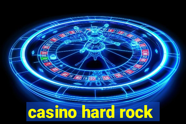 casino hard rock