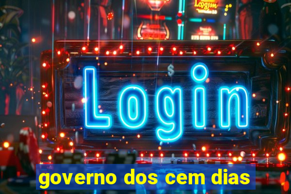 governo dos cem dias