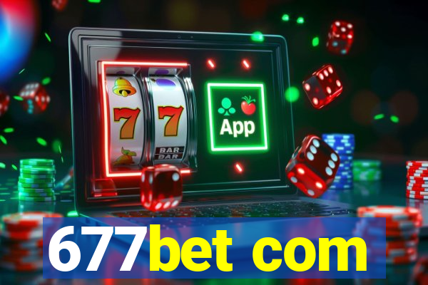 677bet com