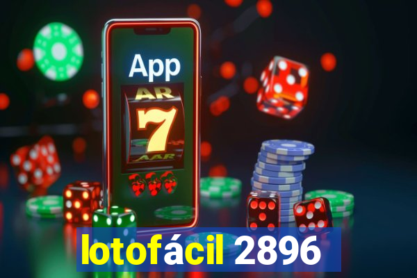 lotofácil 2896