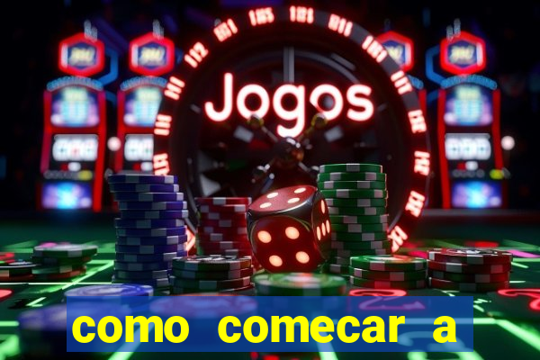 como comecar a jogar o jogo do tigre