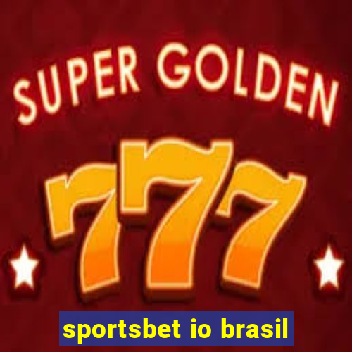 sportsbet io brasil