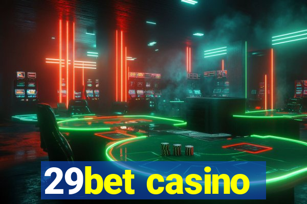 29bet casino