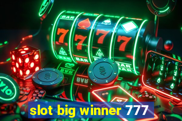 slot big winner 777