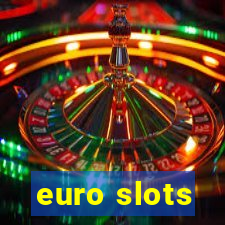 euro slots