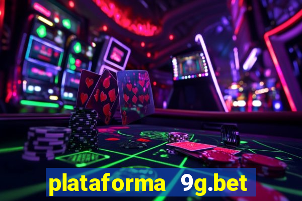 plataforma 9g.bet é confiável