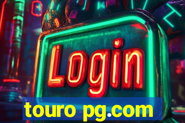 touro pg.com