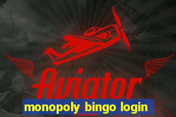 monopoly bingo login