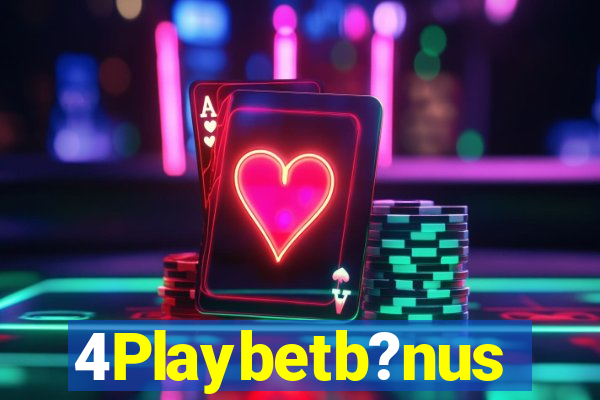 4Playbetb?nus